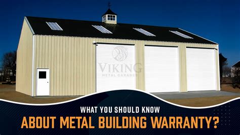 metal fabrication warranty|metal building warranty.